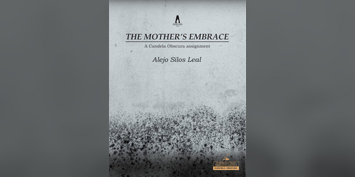 Cover image for The Mother's Embrace - A Candela Obscura Assignment