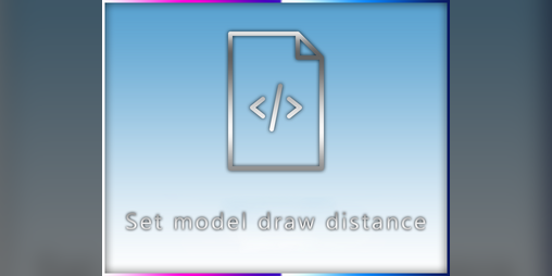 Cover image for Set model draw distance (Coppercube behavior)
