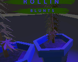 Rollin' Blunts