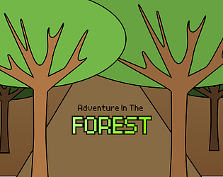 Adventure In The Forest