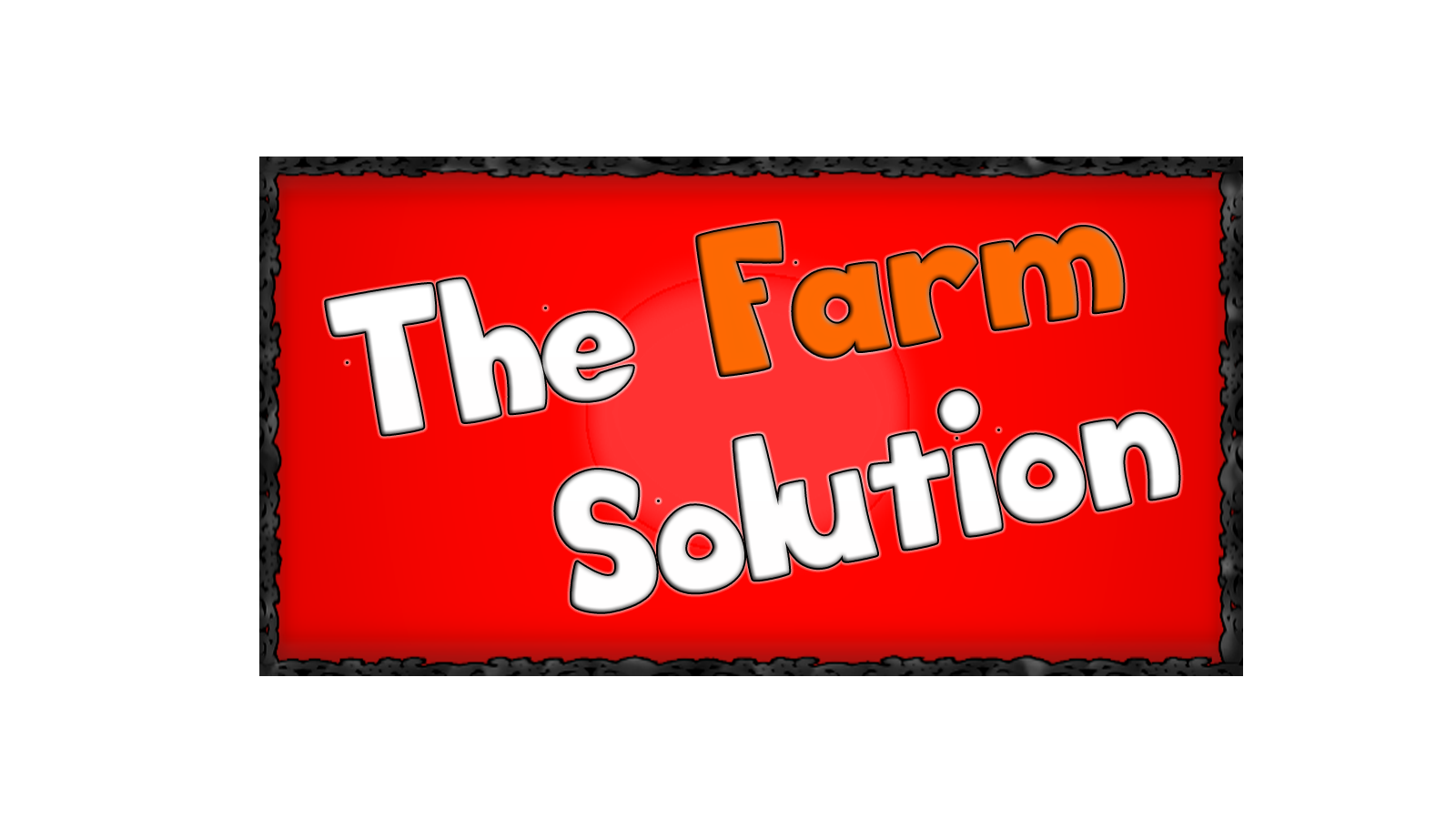 The Farm Solution