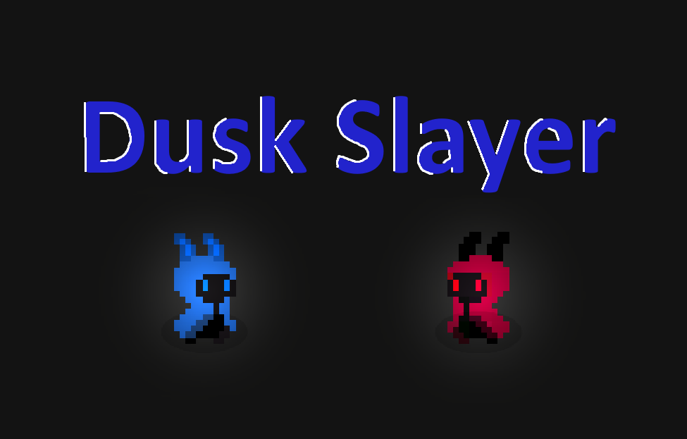 Dusk Slayer