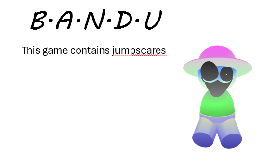 B.A.N.D.U Horror