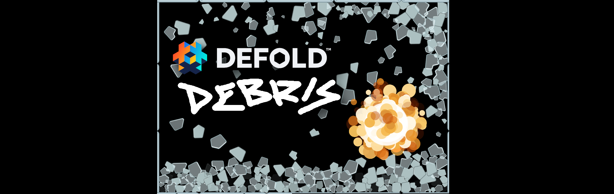 Defold Debris