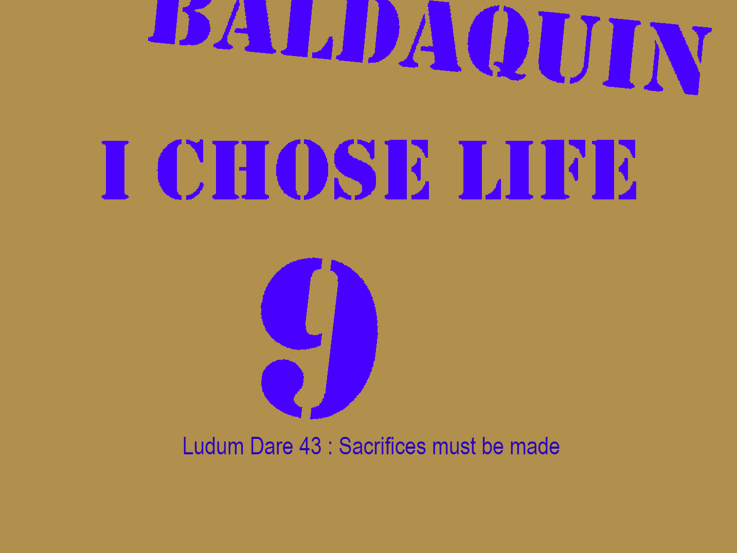 Baldaquin 9 - I chose life