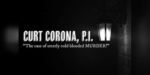 Cover image for Curt Corona, Private Eye