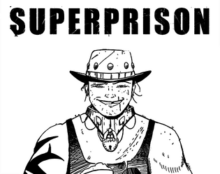 SUPERPRISON   - A GONZO $TINT IN HELL 