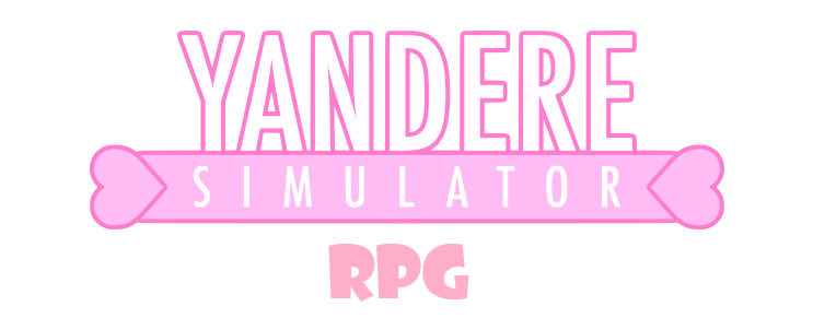 Yandere Simulator RPG