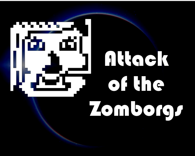 Attack of the Zomborgs