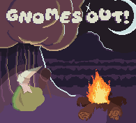 GNOMES OUT!