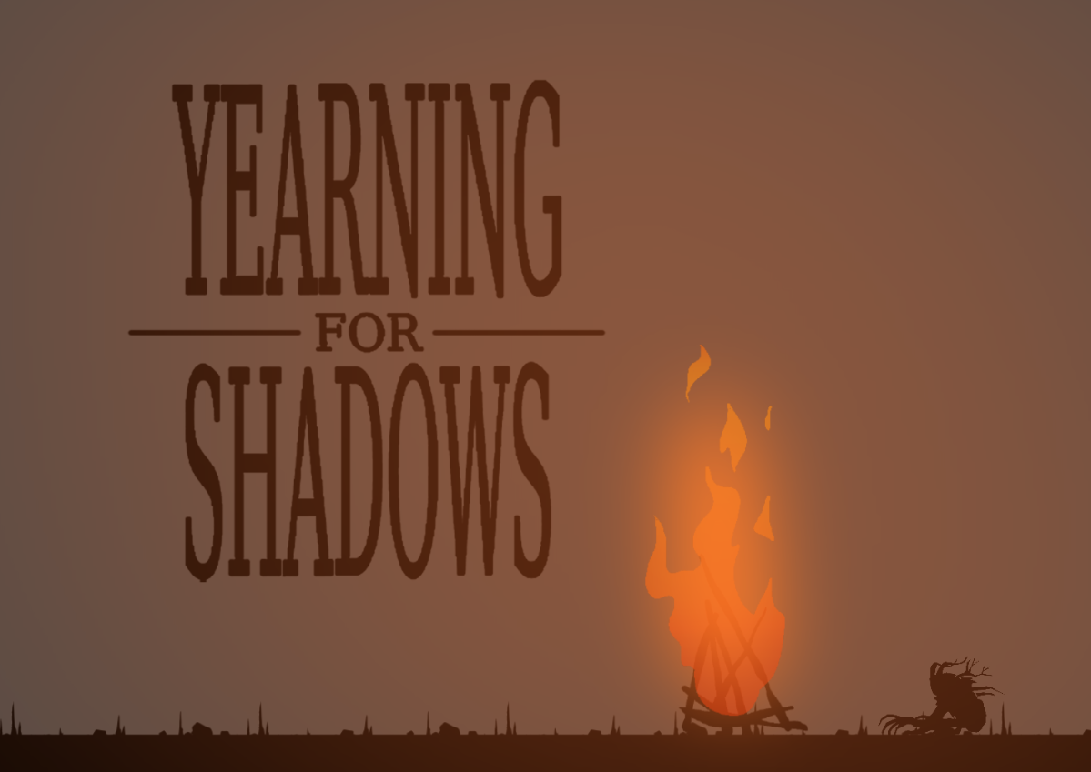 Yearning For Shadows