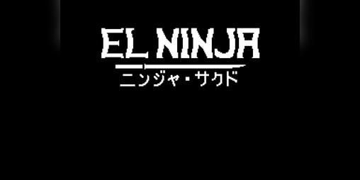 Cover image for El Ninja (Demo)