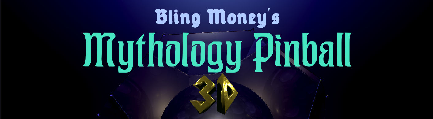 Bling Money's Mythology Pinball 3D