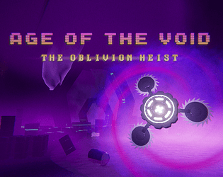 Age of the Void: The Oblivion Heist