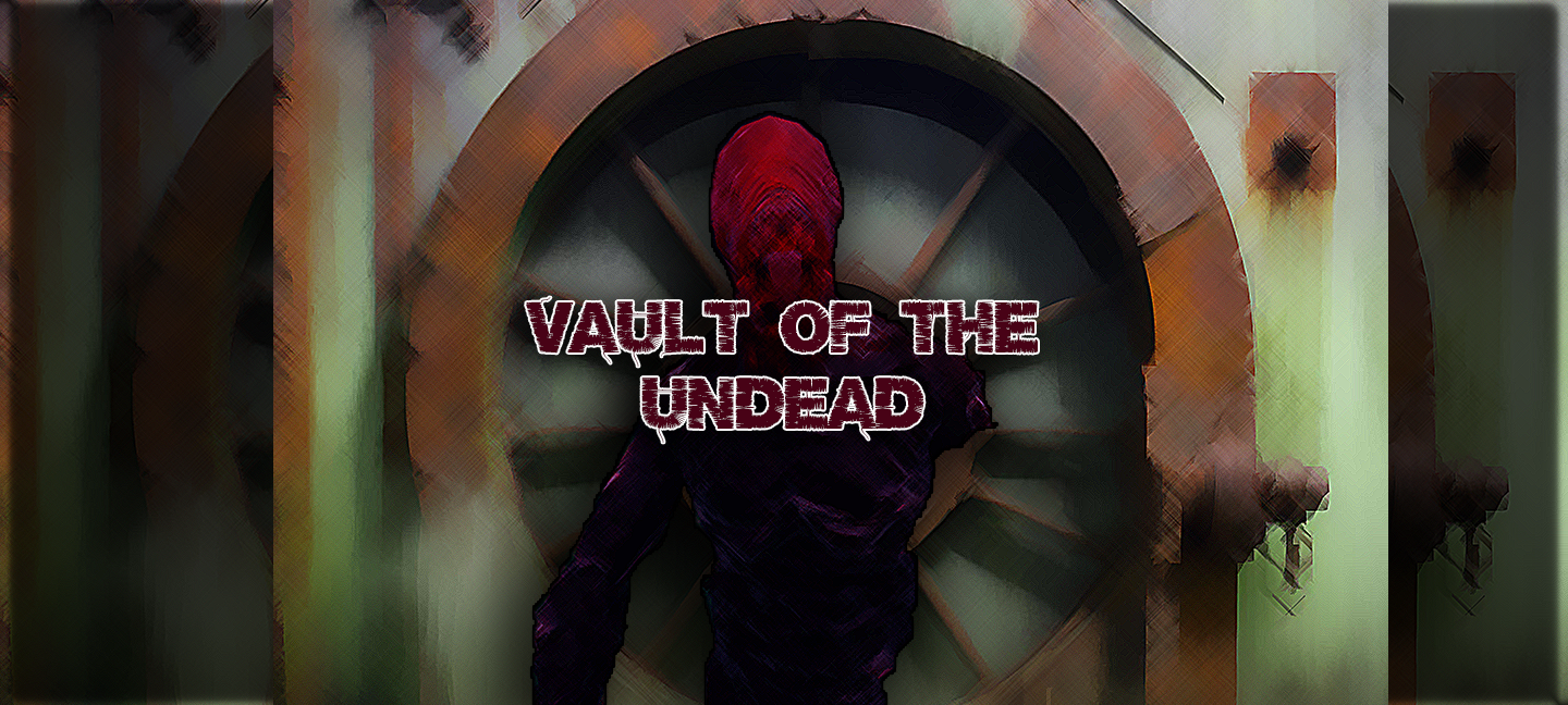 Vault of the Undead