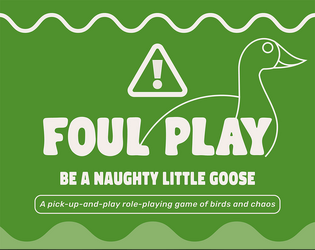 Foul Play   - be a naughty little goose 