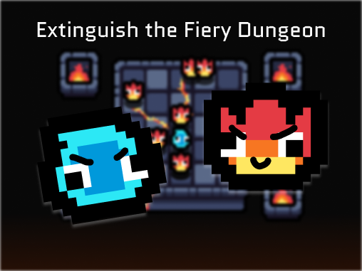 Cover image for Extinguish the Fiery Dungeon