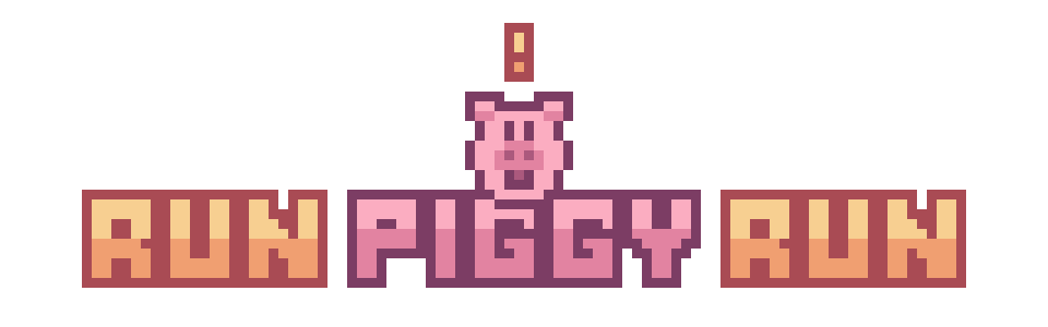 Run Piggy Run!