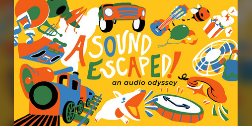 Cover image for A Sound Escaped!