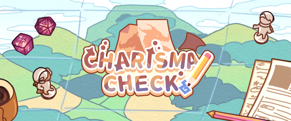 Charisma Check!