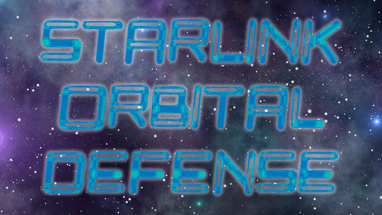 Starlink Orbital Defense