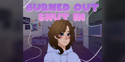 Cover image for Burned Out, Shut In