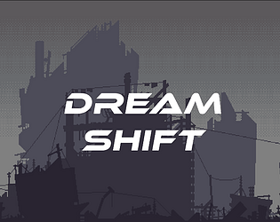 Dream Shift