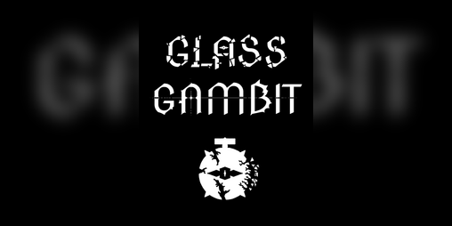 Cover image for Glass Gambit Core Ruleset