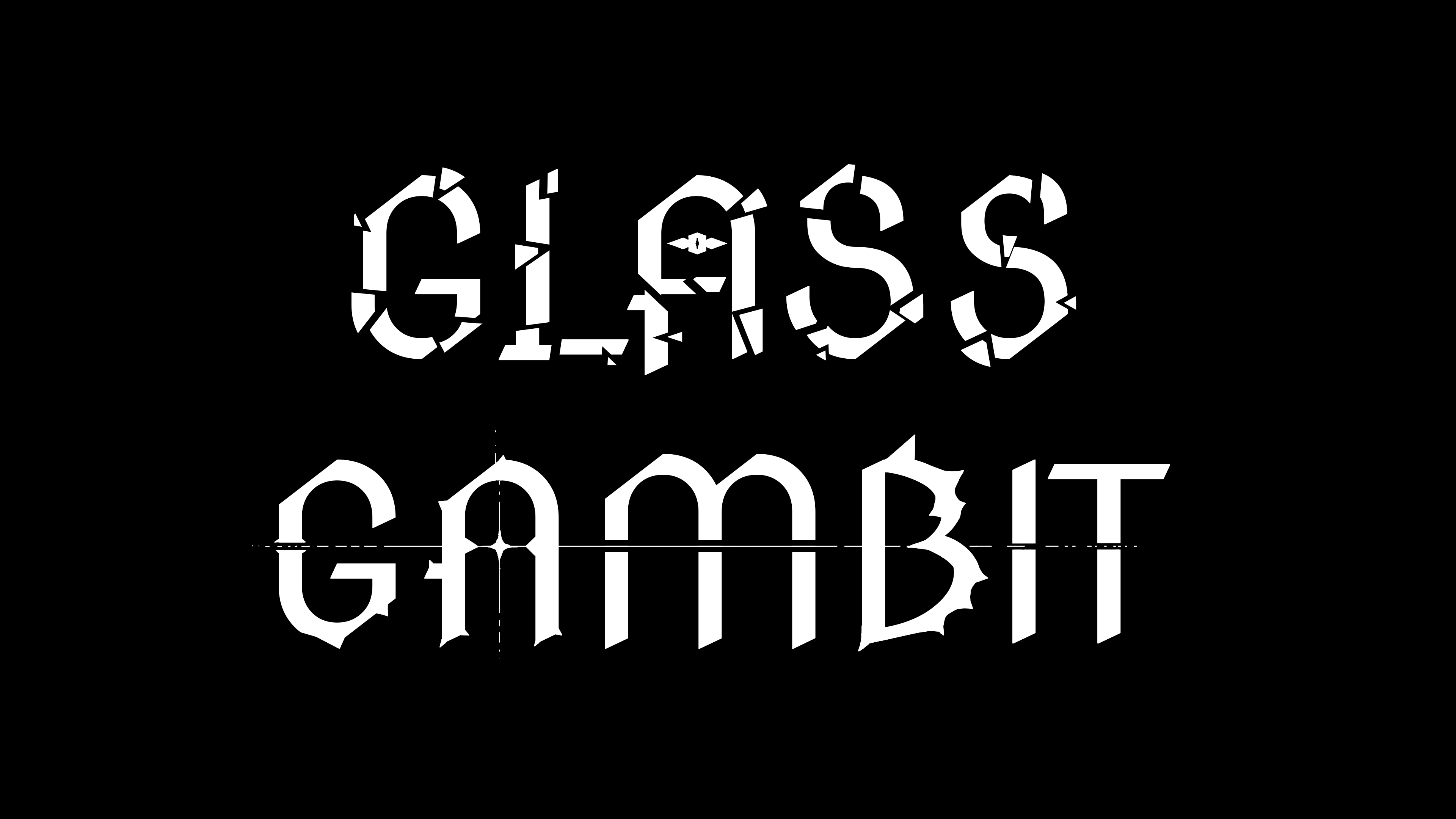 Glass Gambit Core Ruleset