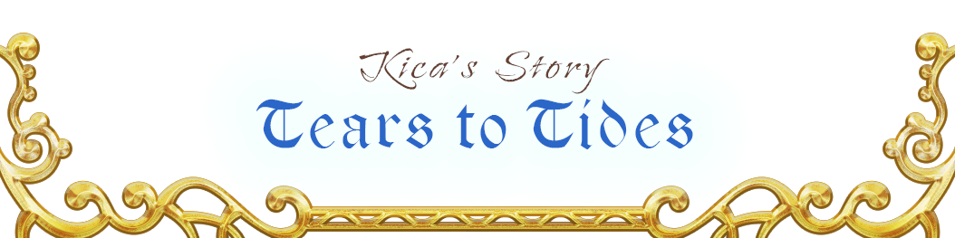 Kica's Story: Tears to Tides