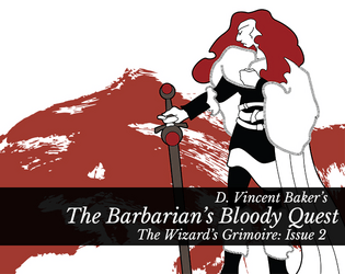 The Barbarian's Bloody Quest   - A Tabletop Roleplaying Game Zine 