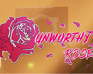 Unworthy Roses