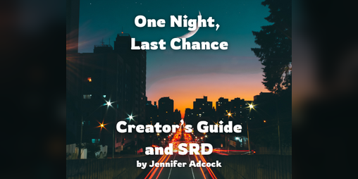 Cover image for One Night Last Chance Creator's Guide
