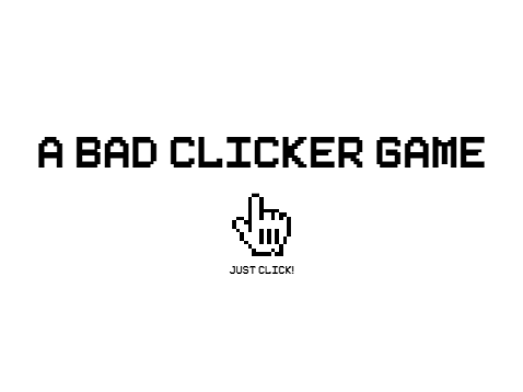 A BAD clicker game