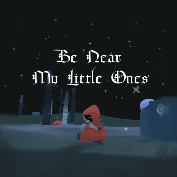 Cover image for Be Near My Little Ones