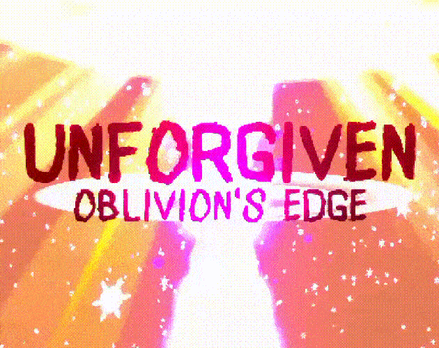 UNFORGIVEN : Oblivion's Edge Thumbnail
