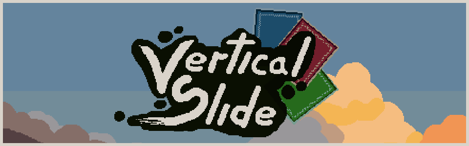 Vertical Slide