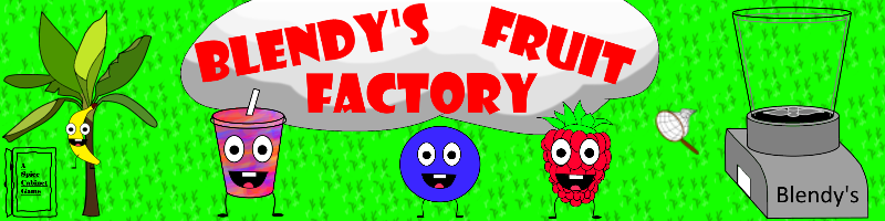 Blendy's Fruit Factory