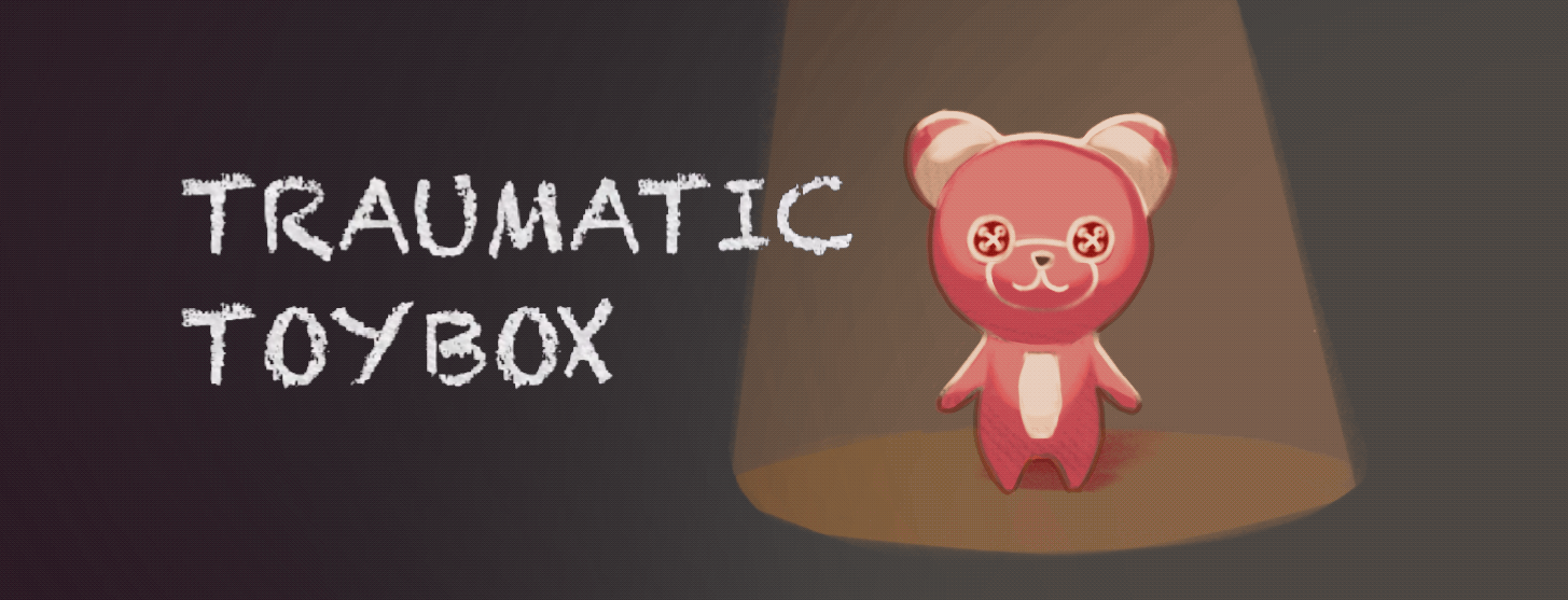 Traumatic Toybox