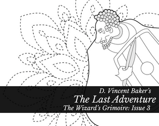 The Last Adventure   - A Tabletop Roleplaying Game Zine 