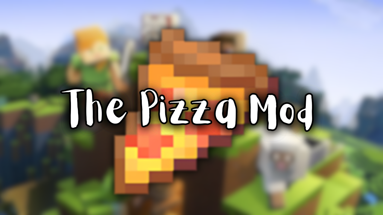 Minecraft Mod: Pizza