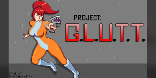 Cover image for Project: G.L.U.T.T. v0.9.0 alpha