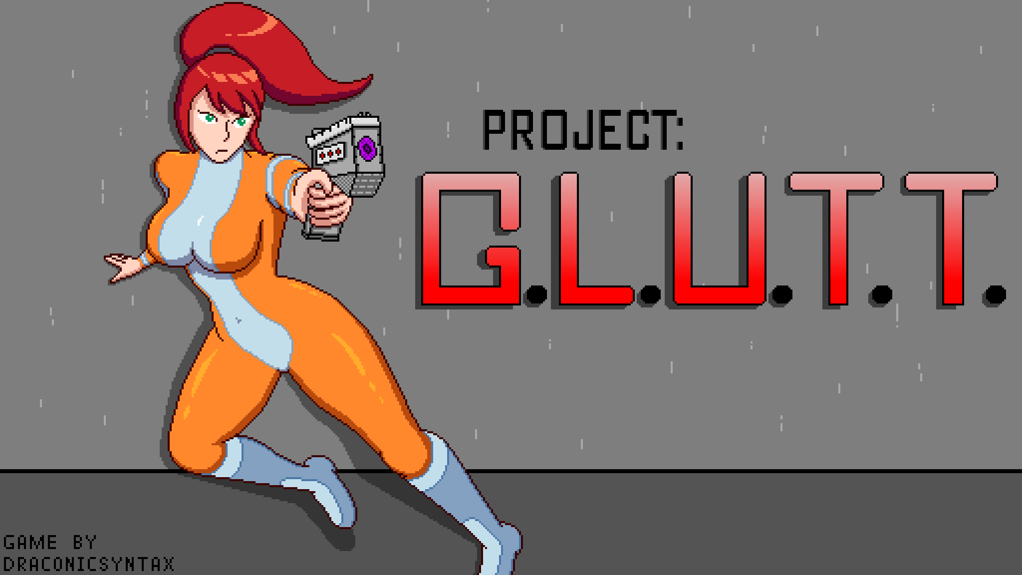 Project: G.L.U.T.T. v0.8.0 alpha by DraconicSyntax