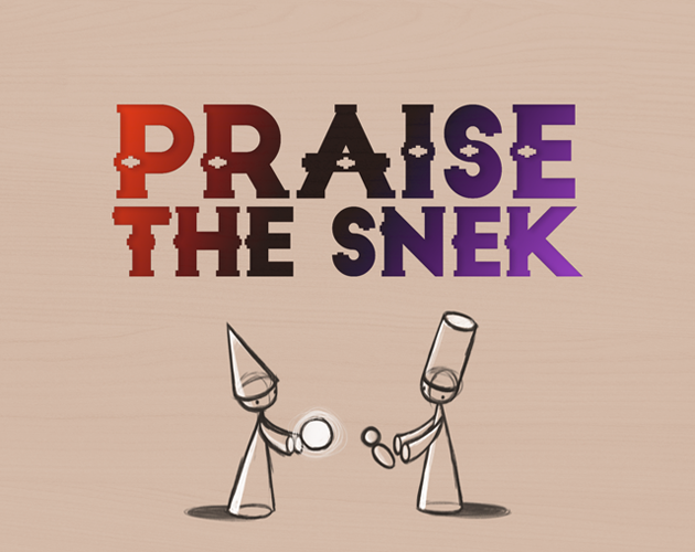 Praise the Snek