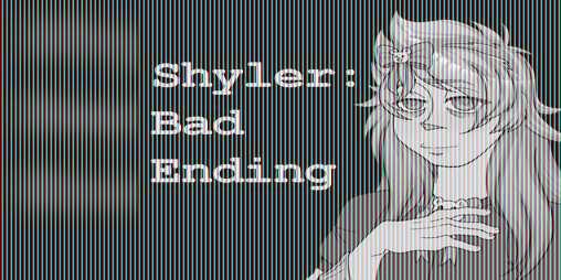 Cover image for Shyler: Bad Ending
