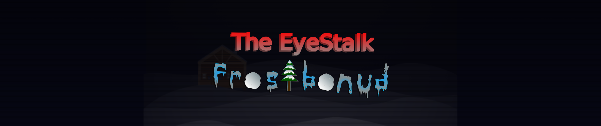 The Eyestalk: Frostbound (DLC)