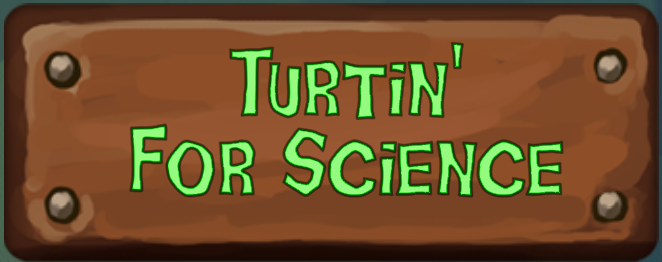 Turtin' For Science