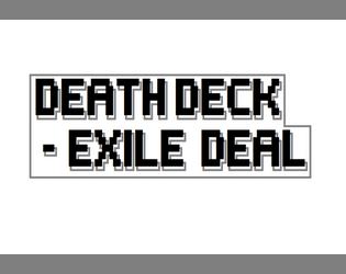 Death Deck - Exile Deal   - A small advennture to play with the Exile Deal rules 