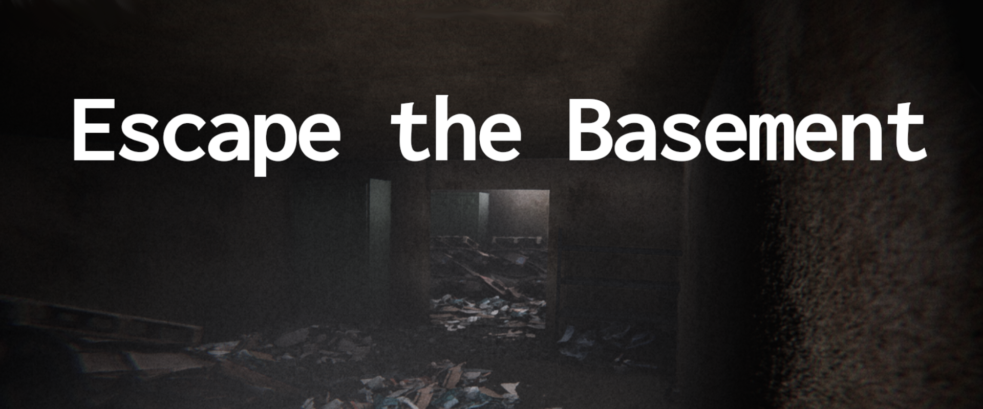 Escape the Basement