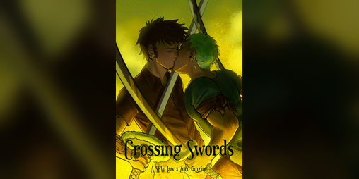 Cover image for Crossing Swords - a LawZo Fanzine